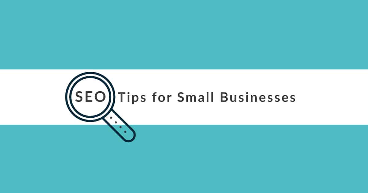 7 Helpful SEO Tips for Small Businesses